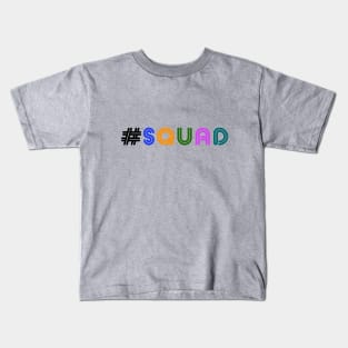 Hashtag Squad Kids T-Shirt